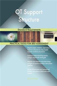 OT Support Structure Standard Requirements