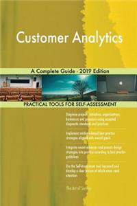 Customer Analytics A Complete Guide - 2019 Edition