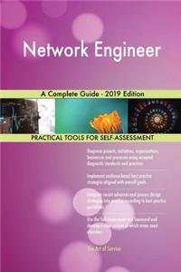 Network Engineer A Complete Guide - 2019 Edition