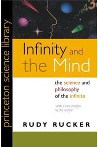 Infinity and the Mind: The Science and Philosophy of the Infinite