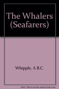 The Whalers (Seafarers S.)