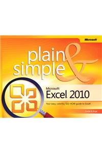 Microsoft Excel 2010 Plain & Simple