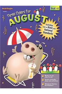 Three Cheers for August: Prek-K