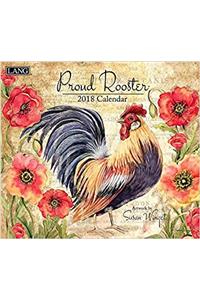Proud Rooster 2018 Calendar (Deluxe Wall)