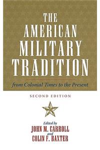 The American Military Tradition