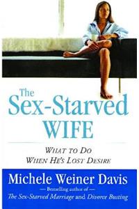 Sex-Starved Wife: What to Do When He's Lost Desire