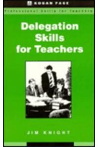 Delegation Skills for Teachers