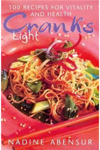 Cranks Light: 100 Recipes For Health And Vitality