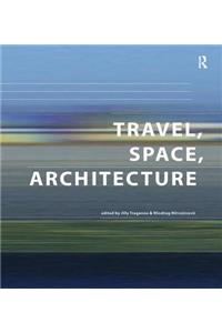 Travel, Space, Architecture