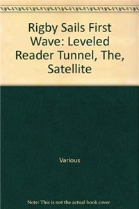 Tunnel, The, Satellite