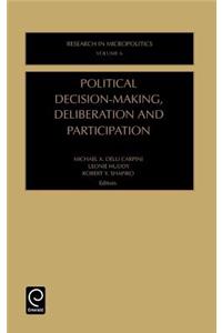 Political Decision-Making, Deliberation and Participation