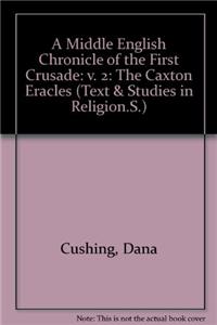A Middle English Chronicle of the First Crusade