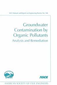 Groundwater Contamination by Organic Pollutants
