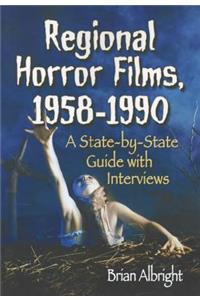 Regional Horror Films, 1958-1990
