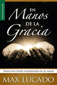 Manos de la Gracia - Serie Favoritos