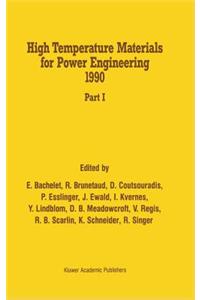 High Temperature Materials for Power Engineering 1990