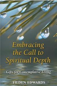 Embracing the Call to Spiritual Depth