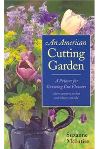 An American Cutting Garden