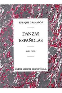 Enrique Granados: Danzas Espanolas Complete for Piano Solo