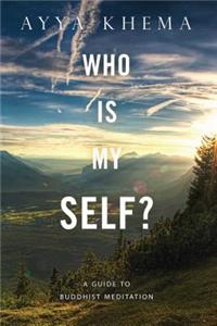 Who Is My Self?