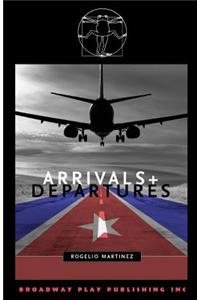 Arrivals And Departures