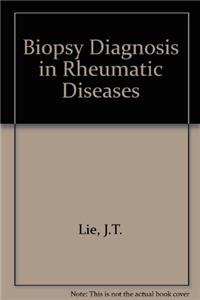 Biopsy Diagnosis in Rheumatic Diseases
