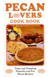 Pecan Lovers Cookbook