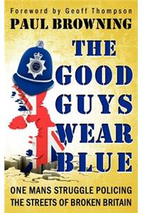 The Good Guys Wear Blue