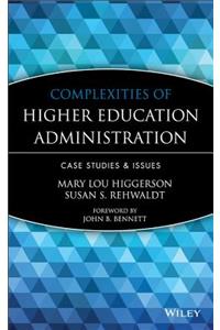 Complexities of Higher Education Administration