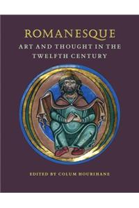 Romanesque Art and Thought in the Twelfth Century
