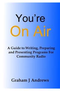 You're On Air