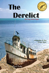 Derelict - the Key West Caper