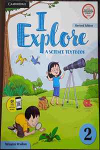 I Explore Level 2 Student's Book with Poster and Online eBook (CBSE - Science)
