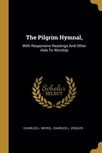 The Pilgrim Hymnal,
