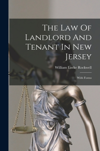 Law Of Landlord And Tenant In New Jersey