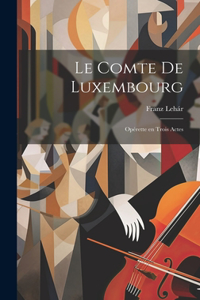 comte de Luxembourg