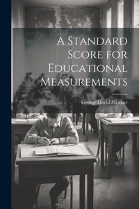 Standard Score for Educational Measurements