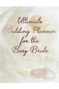 Ultimate Wedding Planner for the Busy Bride