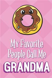 My Favorite People Call Me Grandma