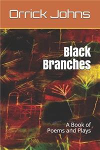 Black Branches