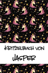 Kritzelbuch von Jasper: Kritzel- und Malbuch mit leeren Seiten für deinen personalisierten Vornamen