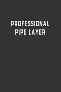 Professional Pipe Layer
