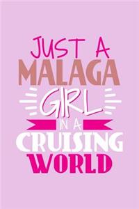 Just A Malaga Girl In A Cruising World