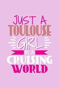 Just A Toulouse Girl In A Cruising World