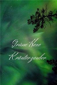 Grüne Hexe Kräuterzauber