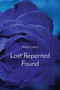 Lost Repented Found