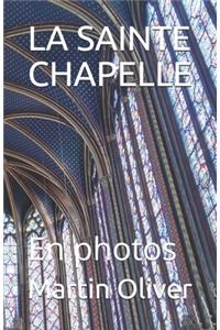 La Sainte Chapelle