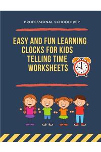 Easy and Fun Learning Clocks for Kids Telling Time Worksheets