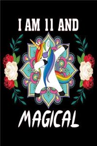I Am 11 and Magical