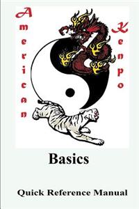 American Kenpo Quick Reference Basics